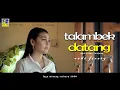 Download Lagu ovhi firsty-talambek datang + subtitle bahasa indonesia[lagu minang terbaru 2020]
