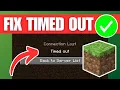How To Fix Minecraft Connection Timed Out Error