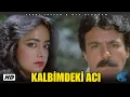 Lagu Kalbimdeki Acı - HD Türk Filmi