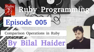 Ruby programming S1EP005 - Comparison Operations