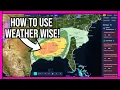 How To Use Weather Wise For Newcomers The Best New Free Radar