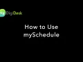 How to Use mySchedule