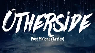 post malone otherside lyrics 