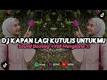 Download Lagu DJ PUISI | KAPAN LAGI KUTULIS UNTUKMU  | REMIX VIRAL TIKTOK TERBARU 2023 [BOOTLEG]