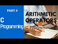 C Programming Sinhala - Part 4 ARITHMETIC OPERATORS using in C Language