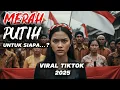 Download Lagu MERAH PUTIH UNTUK SIAPA? - LAGU RAKYAT YANG SUDAH MURKA DENGAN PEMERINTAH - VIRAL TIKTOK 2025
