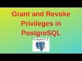 24 PostgreSQL DBA Grant and Revoke Privileges in PostgreSQL