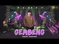 Lagu Esa Risty - Gembeng (Official Live Music) Yo ben aku gembeng dadi wong wedok nangisan