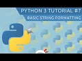 Python 3 Tutorial for Beginners - String Formatting