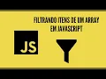 JavaScript Array FILTER Method - Learn how to filter elements in an Array