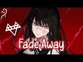 Download Lagu Nightcore – NEFFEX - Fade Away (Lyrics)