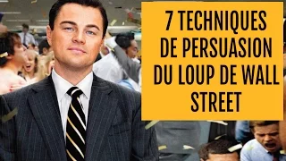 7 TECHNIQUES DE PERSUASION du Loup de Wall Street (appliquées au webmarketing)
