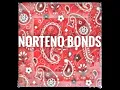 Norteno Bonds part 1 1 thru 5
