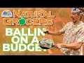 Natural Grocers Affordable Grocery Haul