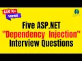 ASP NET C Interview questions and answers on Dependency Injection ASP NET Interview Questions