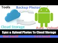 10 Tools to Sync Auto-Upload Photos from Android to Cloud Storage Auto Upload Photo