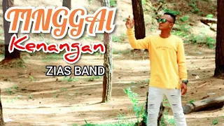 Download ZIAS BAND - TINGGAL KENANGAN ( lagu terbaru 2021 ) OFFICIAL musik vidio MP3