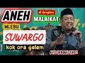 Lagu Aneh, Masuk surga kok gak mau / Pengajian Kh Lukman Syafi'i terbaru / Pengajian lucu terbaru 