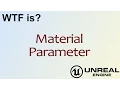 WTF Is Material - Parameters in Unreal Engine 4