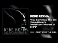 Bebe Rexha - You Can't Stop The Girl (From Disney's \