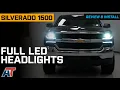 2016-2018 Silverado 1500 Full LED Headlights Review Install