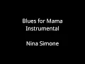 Blues for Mama (Instrulmental) - Nina Simone