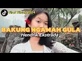 Download Lagu LAGU PARTY ACARA || BAKUNG NGAMAH GULA ||  By Hendrik Ekstrada 2024