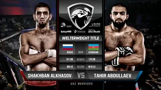 UAE Warriors 50: Tahir Abdullaev vs Shakhban Alkhasov | May 18, 2024
