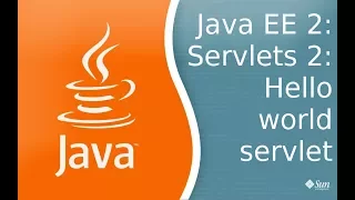 Java EE 2 Servlets 2 Hello World