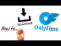 How to Download OnlyFans s