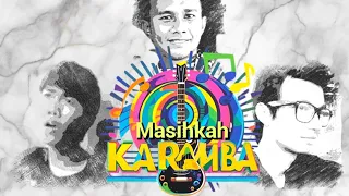 karamba band masihkah