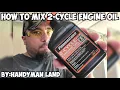 How To Mix 2 Cycle Engine Oil