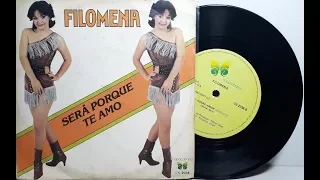 Filomena - Será Porque Te Amo / Eu Quero Amor - Compacto Completo - 1982