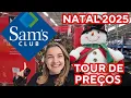 Download Lagu NATAL 2025 NO SAMS CLUB, TOUR DE PREÇOS 
