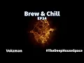 Download Lagu Brew And Chill EP34