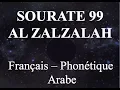 APPRENDRE SOURATE AL ZALZALAH 99 - Français phonétique Arabe - Al Afasy