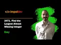 Find the Largest Almost Missing Integer LeetCode 3471 - Python