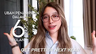 Jadi MAKIN CANTIK & MENAWAN dalam 6 BULAN kedepan!