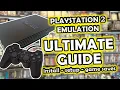 Playstation 2 Emulation Ultimate Guide - PCSX2 Emulator