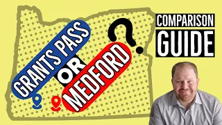 Grants Pass or Medford Which is the BEST Place to Live