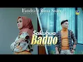 Download Lagu Lagu Minang Ifandra ft Rima Sister - Sakubua Baduo (Official Music Video)