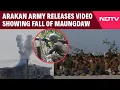 Myanmar War | The Fall Of Maungdaw After A Bloody Siege: Arakan Army Releases Video