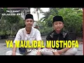 Download Lagu DENGARKAN DENGAN KHUSU - SHOLAWAT KELAHIRAN NABI { YA MAULIDAL MUSTHOFA } - FARHAT MUSHOFI