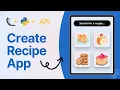 Build a Recipe App with Python Flask Spoonacular API