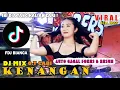 Download Lagu DJ KENANGAN - VIRAL TIK TOK | FDJ BIANCA TERBARU - O.T CABI FULL BASS