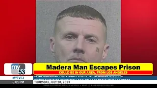 Madera Man escapes from Prison
