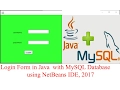 How to Create a Login Form in Java using MySQL Database and NetBeans IDE With Source Code
