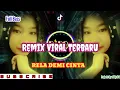 Download Lagu REMIX VIRAL | RELA DEMI CINTA | Thomas arya, SLOW FULL BASS, DJ TERBARU 2025, Sund viral