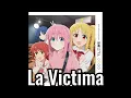 La Víctima – Kita Ikuyo (Xavi-Cover) #corridosonichan