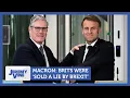 Download Lagu Macron: Brits were 'sold a lie' by Brexit | Jeremy Vine